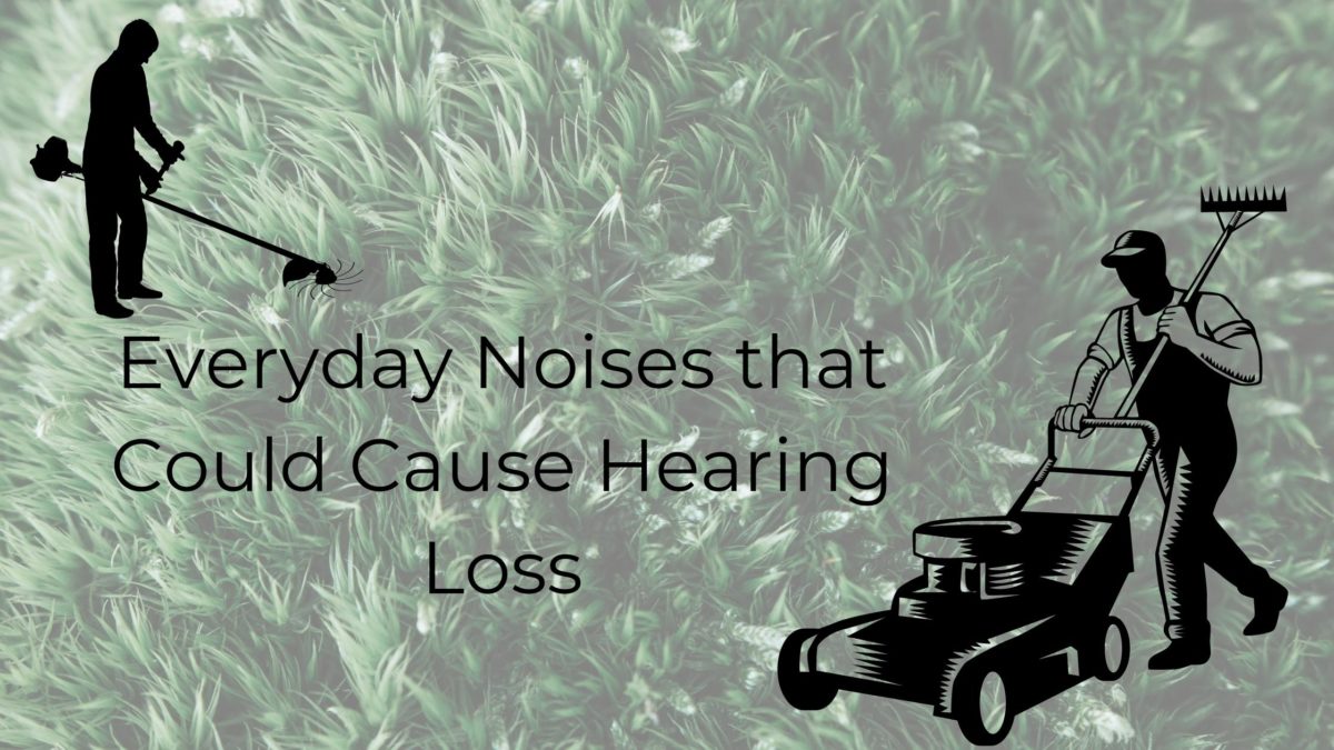 Everyday Noises that Could Cause Hearing Loss